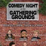 Comedy Night @ The Gathering Grounds