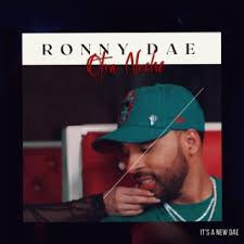 Ronny Dae You Gotta Go Lyrics
