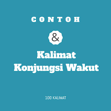 Kalimat kompleks parataktik merupakan kalimat kompleks dengan menggunakan konjungsi setara. Berikan Contoh Kalimat Yang Menggunakan Konjungsi Waktu Microgist