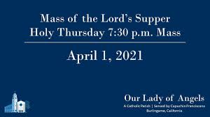 Easter 2021 is on sunday, april 4, celebrating the resurrection of jesus christ for catholics and other sunday, april 4th is day number 94 of the 2021 calendar year with 6 days until easter 2021. Holy Thursday April 1 2021 Youtube