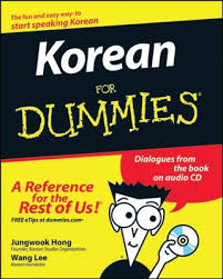 She heads for the palace in order to clear the name of her father, a wanted criminal, where she meets the young emperor garyun. Korean For Dummies By Freesoulsdiary Issuu