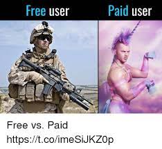 Free User Paid User Free Vs Paid Httpstcoimesijkz0p Video Games Meme On Me Me