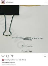 Ladybug & cat noir awakening is an upcoming animated musical film based on miraculous: Cristina Accidentally Posted An Unedited Version Of The Script Managed To Get A Screenshot Before She Deleted And Reuploaded Miraculousladybug