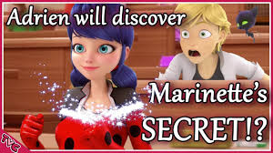 Adrien Will Discover Marinette S Secret Miraculous Tales Of Ladybug Cat Noir Theory Youtube