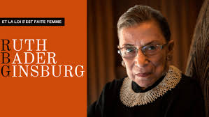 Dossier] Ruth Bader Ginsburg, symbole dissident de la Cour suprême  américaine