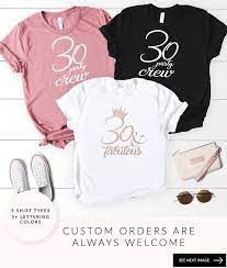 Maybe you would like to learn more about one of these? 30 And Fabulous Shirt 30th Birthday Shirt 30 Party Crew 30th Birthday Shirt For Women Thi Playera De Cumpleanos Fiesta De 30 Anos Fiesta De Cumpleanos Elegante