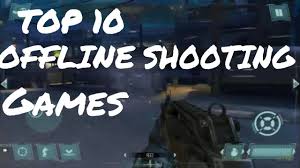 Experience in action shooting guns and exploding bullets in an offline gaming platform. Top 10 Best Offline Shootings Games For Android Youtube