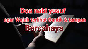 Doa Agar Kita Terlihat Cantik Atau Tampan Bercahaya Youtube