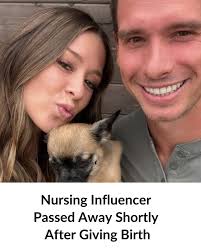 Nursing Influencer Passed Away Shortly After Giving Birth:  https://bit.ly/3EeLb9R