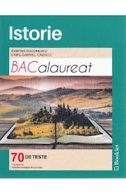 Cours, fiches et exercices de baccalauréat (terminale). Istorie Bac 70 De Teste Ramona Diaconescu Camil Gabriel Ionescu Libris