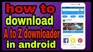 This app of download video app supports all video formats! How To Download A To Z Downloader Latest Update Of 2018 Youtube