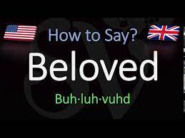 Listen to the audio pronunciation in the cambridge english dictionary. How To Pronounce Beloved Correctly Meaning Pronunciation Youtube