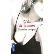 Maybe you would like to learn more about one of these? Desirs De Femmes Nouvelles Erotiques Poche Collectif Achat Livre Fnac
