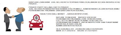 Tips beli kereta yang dikongsikan ini sangat berguna untuk bakal pembeli kereta di malaysia supaya urusan loan bank anda lebih lancar dan mudah untuk diluluskan tidak kira jika anda menghadapi masalah bergaji kecil, komitmen tinggi, bekerja sendiri, berniaga dengan akaun syarikat sendiri. Permohonan Loan Jual Kereta Secara Individual Used Car Direct Owner Kuala Lumpur Kl Malaysia Selangor Supplier