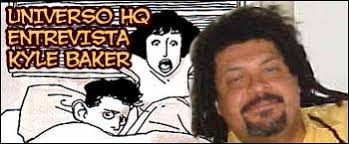 Kyle Baker, mas pode chamá-lobrde Mr. Versatilidade