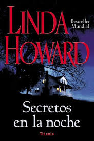 Tienes un gran secreto en tus manos. Leer Secretos En La Noche De Linda Howard Libro Completo Online Gratis