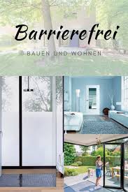 pin auf barrierefrei bauen wohnen