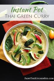 Flavorful And Easy Instant Pot Thai Green Curry With Chicken Recipe Instant Pot Recipes Green Curry Recipes Green Curry