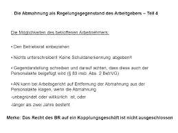 Maybe you would like to learn more about one of these? Die Abmahnung Als Regelungsgegenstand Des Arbeitgebers Teil 1 Ppt Herunterladen