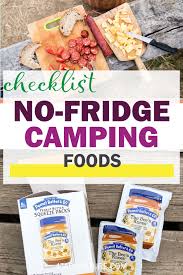 Camping Food You Don T Have To Keep Cool 4tadventure Com Campfire Food Camping Food List Camping Food
