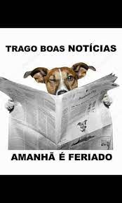 1 de dezembro de 1640, dia da restauração da independencia. Uebaaa Amanha E Feriado Frases Bom Dia Engracadas Feriado Humor Bom Dia Engracado