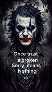 Once trust Is sbroken Sorry means Nothing