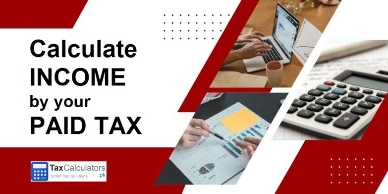 Calculate Income by Tax – Reverse Tax Calculator | Tax Calculators
