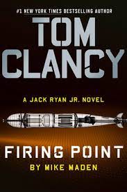 List verified daily and newest books added immediately. Tom Clancy Firing Point By Mike Maden 9780593188064 Penguinrandomhouse Com Books