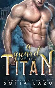 Titan is an engineering & technology company with a 40 year history of manufacturing in the uk. Amazon Com A Guard For The Titan Titans Book 3 Ebook Lazu Sotia Kindle Store