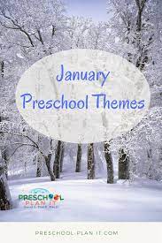 january preschool themes december 