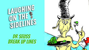 Dr Seuss Break Up Lines Youtube