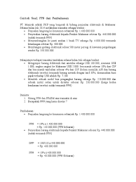 Contoh soal contoh kasus ppn dan cara menghitungnya contoh ppn 1. Contoh Soal Dan Jawaban Ppn Impor