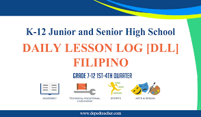 Filipino Daily Lesson Log Dll For Grade 7 12 1st 4th Quarter Deped Teachers Club Lesson Plan In Filipino Daily Lesson Plan Entrepreneurship Lesson Plans