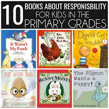 Over 5 means the book is too challenging. Books For Kids About Responsibility Where The Magic Happens
