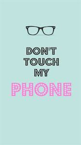 Dont touch my phone wallpaper girly cute. Cute Girly Wallpapers For Your Phone Bonitas Para Fondo In 2021 Dont Touch My Phone Wallpapers Funny Phone Wallpaper Dont Touch My Phone Wallpaper