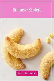 Erdnuss Kipferl Rezept Lecker Rezept Kipferl Gute Rezepte Kekse Rezept Einfach