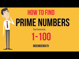 How To Find Prime Numbers Between 1 And 100 Youtube Prime And Composite Numbers Prime And Composite Prime Numbers