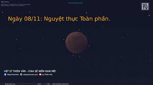 Lần nguyệt thực này diễn ra chỉ vài giờ sau khi mặt trăng đạt tới điểm. Ngay 08 11 Nguyá»‡t Thá»±c Toan Pháº§n