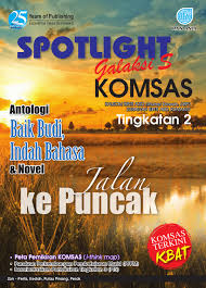 Dia memang berkeupayaan untuk maju dalam bidang. Spotlight Galaksi S Komsas Antologi Dan Novel Jalan Ke Puncak Tingkatan 2