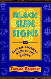 Black Sun Signs An African American Guide To The Zodiac Paperback