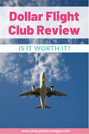 Dollar Flight Club Review: Is it Worth It?