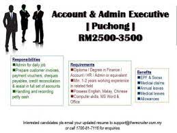 Find out more job vacancies via jobstore. Account Admin Executive Puchong Rm2500 3500