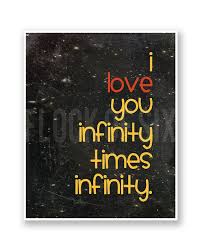 I Love You Infinity Times Infinity 8 X 10 Graphic By Flockofsix 15 00 Infinity Times Infinity Space Poster Graphic Poster