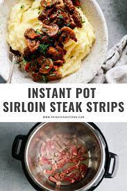 Instant Pot Sirloin Steak Strips It S Very Easy To Make And Healthy Too Instant Pot Dinner Recipes Sirloin Strip Steak Recipe Sirloin Steak Recipes