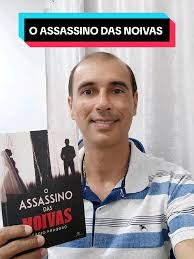 O Assassino das Noivas: Thriller Imperdível