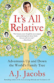 In reality we are all. It S All Relative Adventures Up And Down The World S Family Tree English Edition Ebook Jacobs A J Amazon De Kindle Shop