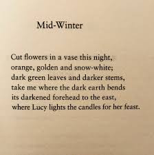 Ucd Poetry On Twitter Today Is The Feast Of St Lucy And Since It S A Dark Day We Reach For Another Poem This Is The Poignant Mid Winter Among The Last Poems