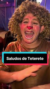 Saludos del superpayaso Teterete para ODI González
