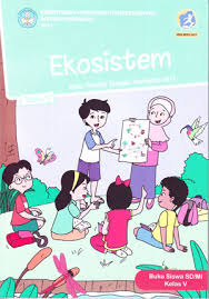 Buku siswa kurtilas dan buku guru kurtilas bagi kelas 5 ini tentu memiliki perbedaan dengan edisi sebelumnya (2016). Tema 5 Ekosistem Kelas 5 Pusat Lks