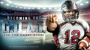 Watch Becoming the G.O.A.T.: The Tom Brady Story | Prime Video